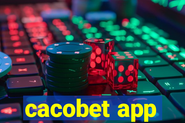 cacobet app